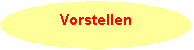 Ovaal: Vorstellen